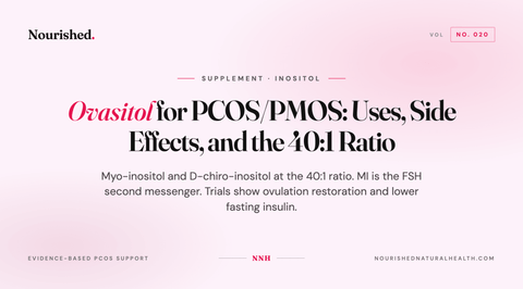 Ovasitol for PCOS/PMOS: Uses, Side Effects, and the 40:1 Ratio